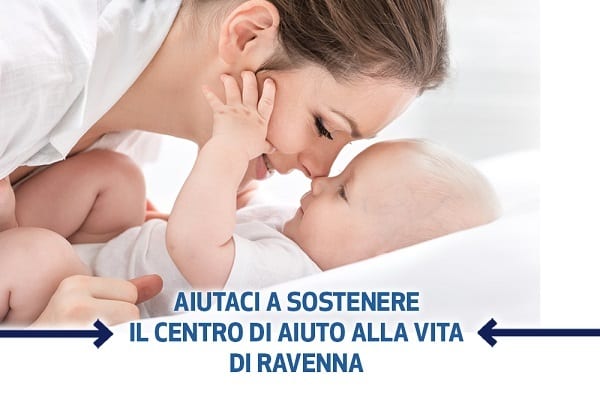 Il Centro di Aiuto alla Vita di Ravenna ha urgente bisogno del nostro sostegno!