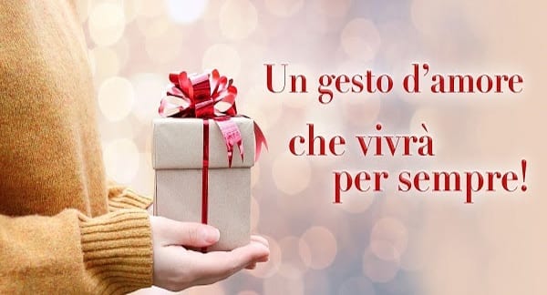Un gesto di eterno amore nei confronti di una persona a te cara